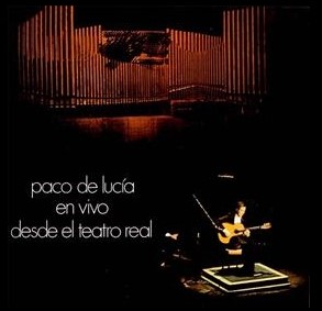 PACO DE LUCIA - EN VIVO DESDE EL TEATRO REAL